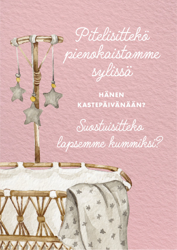 Digitaalinen "tulisitko kummiksi" kutsu - Kummiksi tytöllemme